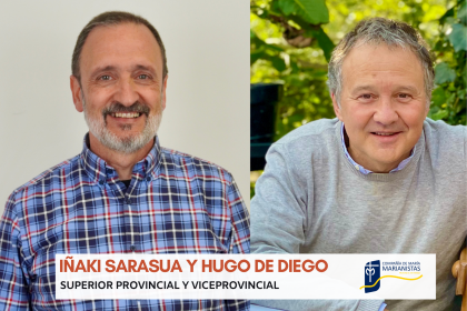 Reelección de Iñaki Sarasua como Provincial y nombramiento de Hugo de Diego como Viceprovincial