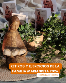 RETIROS Y EJERCICIOS DE LA FAMILIA MARIANISTA 2026