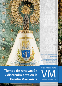 VM Nº125: Tiempo de renovación y discernimiento en la Familia Marianista